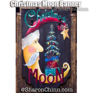Christmas Moon Banner Painting Pattern - Sharon Chinn
