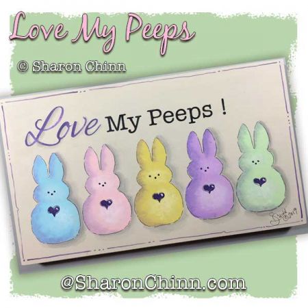 Love My Peeps Sign Painting Pattern BY PDF DOWNLOAD - Sharon Chinn
